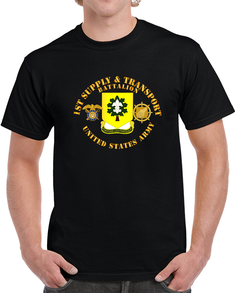 Army - 1st Supply And Transport Battalion - US Army W Branch T Shirt