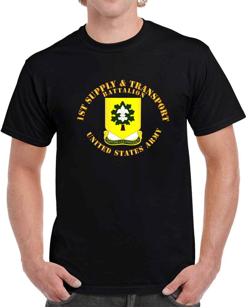 Army - 1st Supply And Transport Battalion - US Army T Shirt