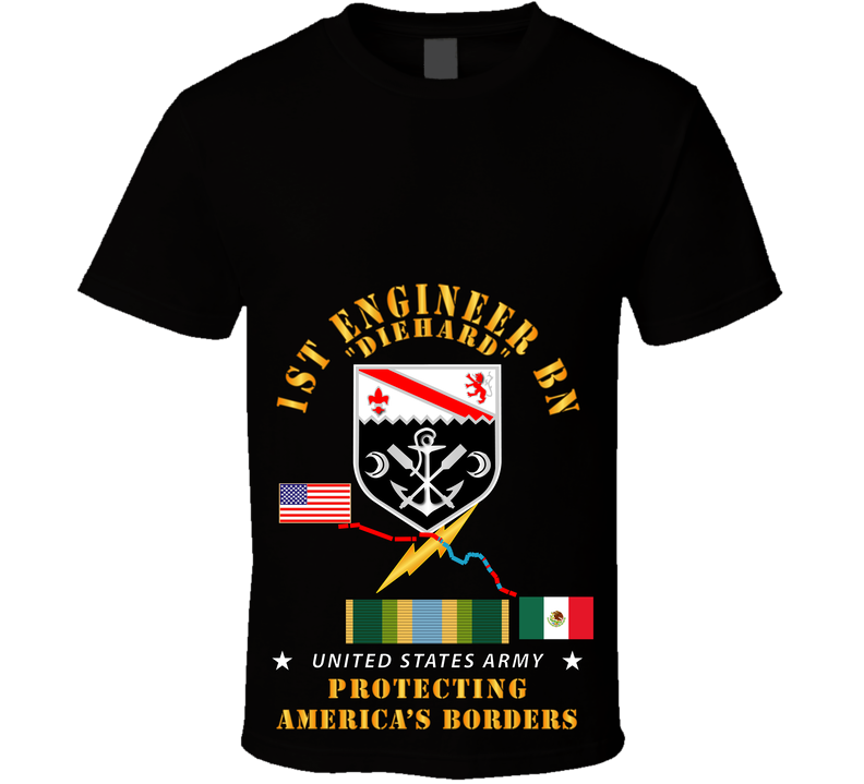 Army - Faithful Patriot - 1st Engineer Bn - Protecting Boder W AFSM SVC T Shirt
