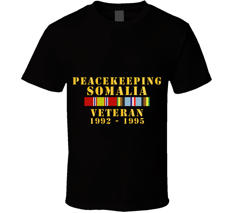 Army - Peacekeeping Somalia 1002-1995 Veteran W  EXP SVC T Shirt