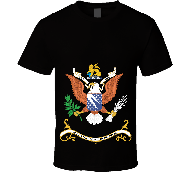 Army - 89th Cavalry Regiment - Ready Now X 300 T Shirt