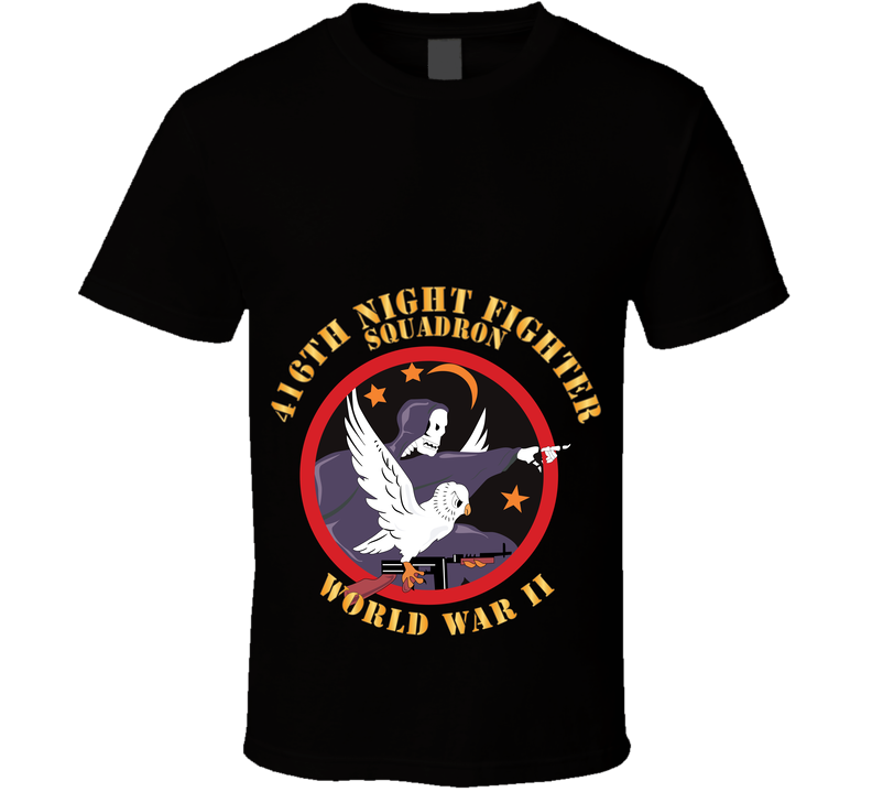 AAC - 416th Night Fighter Squadron - WWII X 300 T Shirt