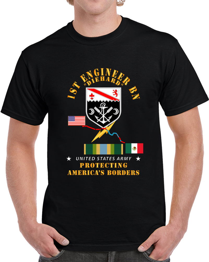 Army - Faithful Patriot - 1st Engineer Bn - Protecting Boder W AFSM SVC T Shirt