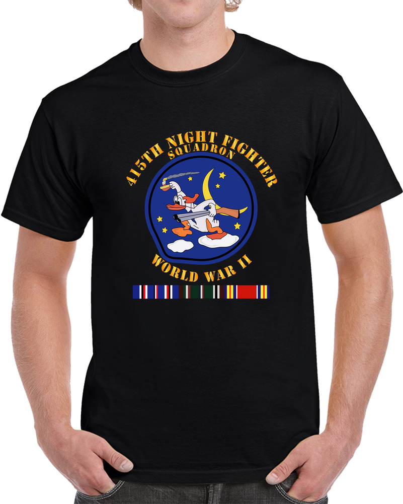AAC - 415th Night Fighter Squadron - WWII W EU SVC T Shirt