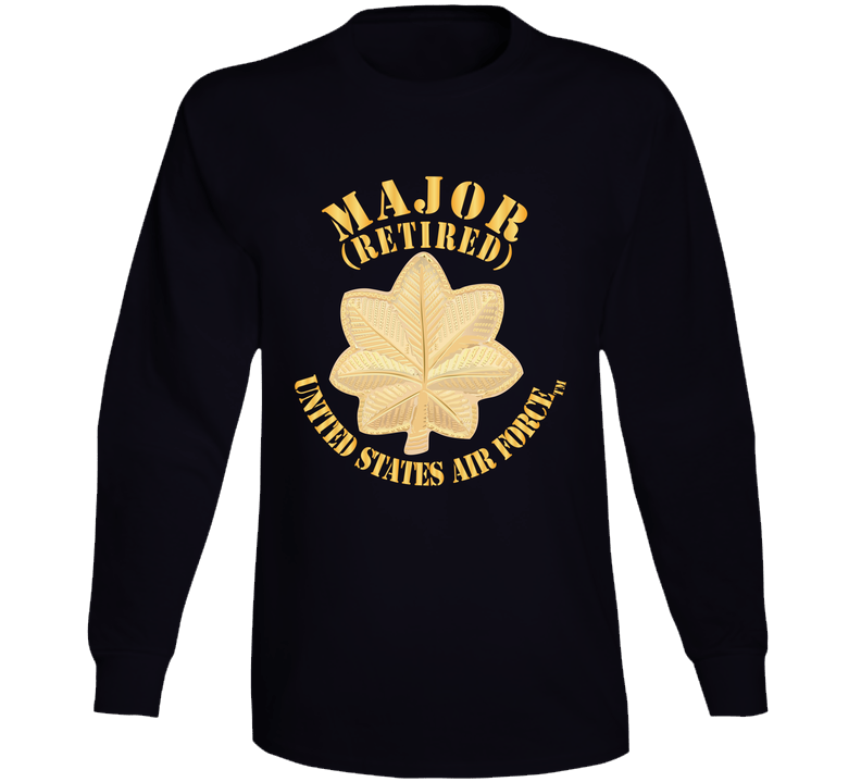 USAF - Major - Retired X 300 Long Sleeve T Shirt