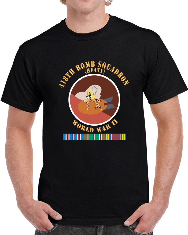 AAC - 418th Bomb Squadron WWII W SVC X 300 T Shirt