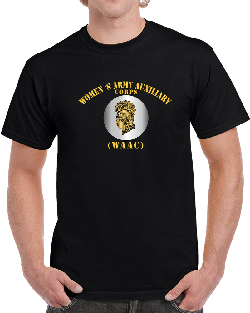 Army - Women's Army Corps - WAAC -  World War II - EM T Shirt