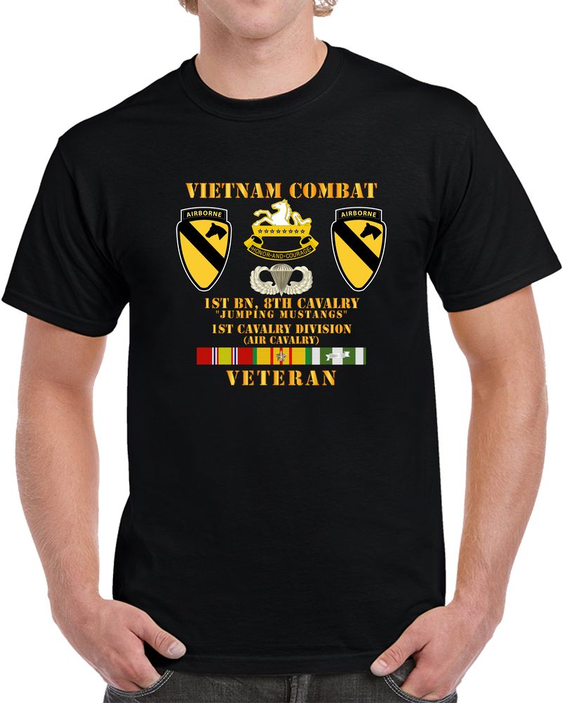 Army - Vietnam Combat Vet W 1st Bn 8th Cav 1st Cav Div - Jump Mustangs - T Shirt