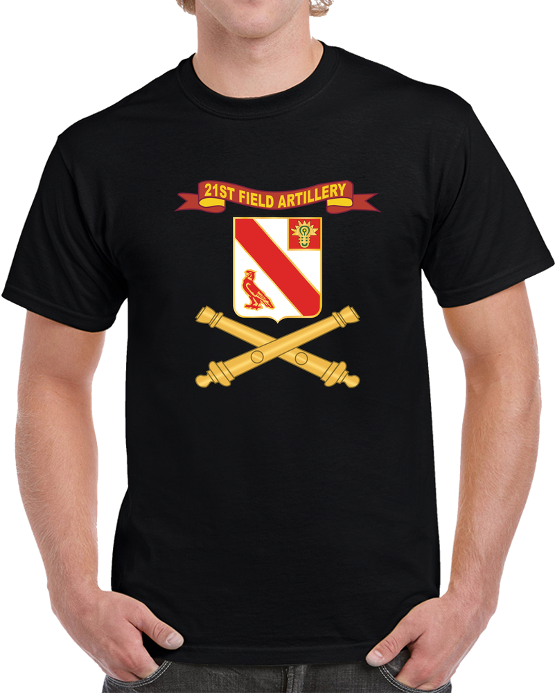 Army - 21st Field Artillery W Ribbon - Br - 5th Infantry Div X 300 T Shirt