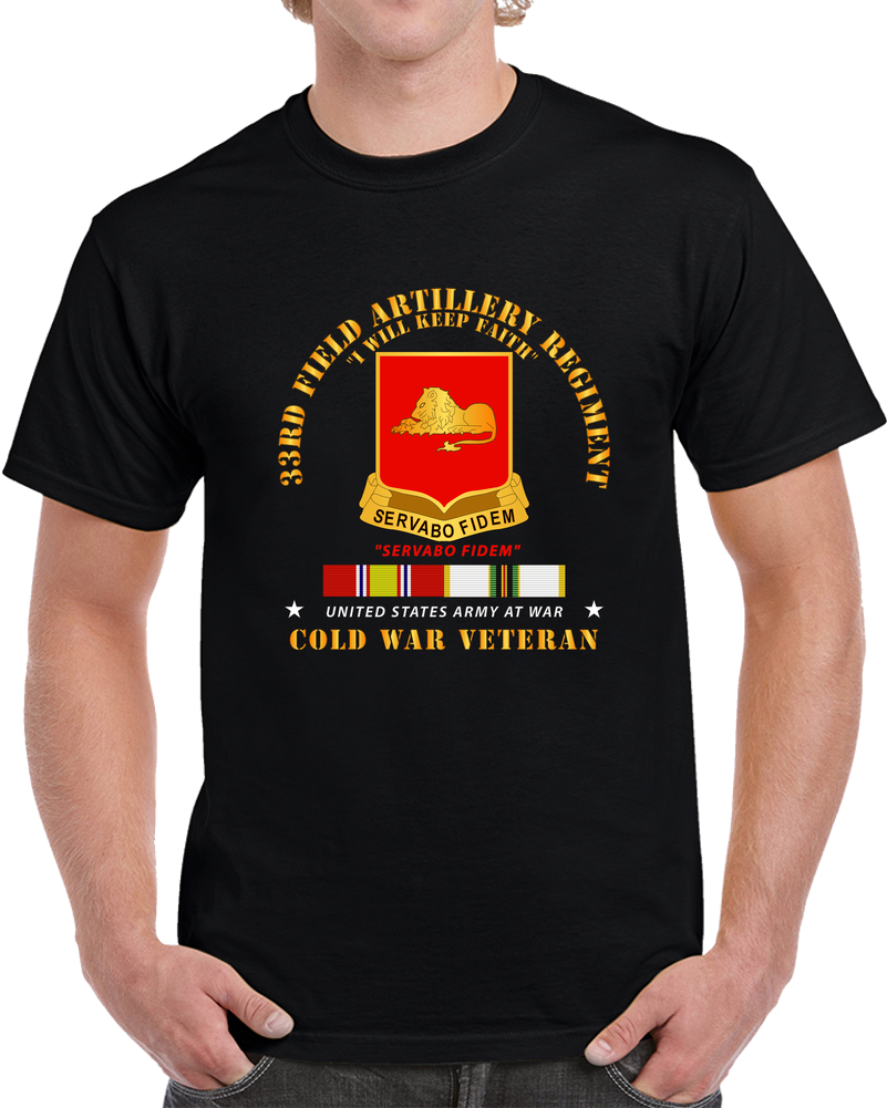 Army - 33rd FAR W Cold War SVC T Shirt