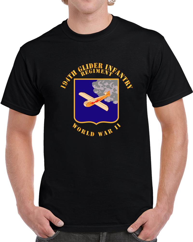 Army  - 194th Glider Infantry Regiment - WWII T Shirt