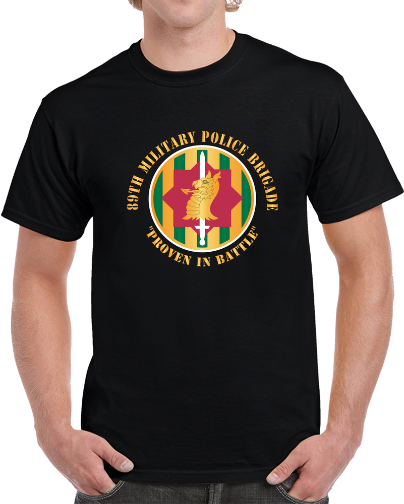 Army - SSI - 89th Military Police Brigade X 300 T Shirt