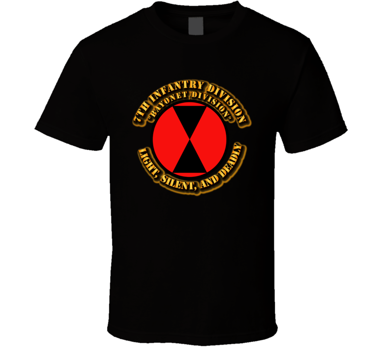 7th Infantry Division - Bayonet Div - lt silent dead T Shirt