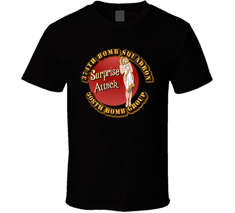 AAC - 374th BS - 308th BG - Surprise Attack T Shirt