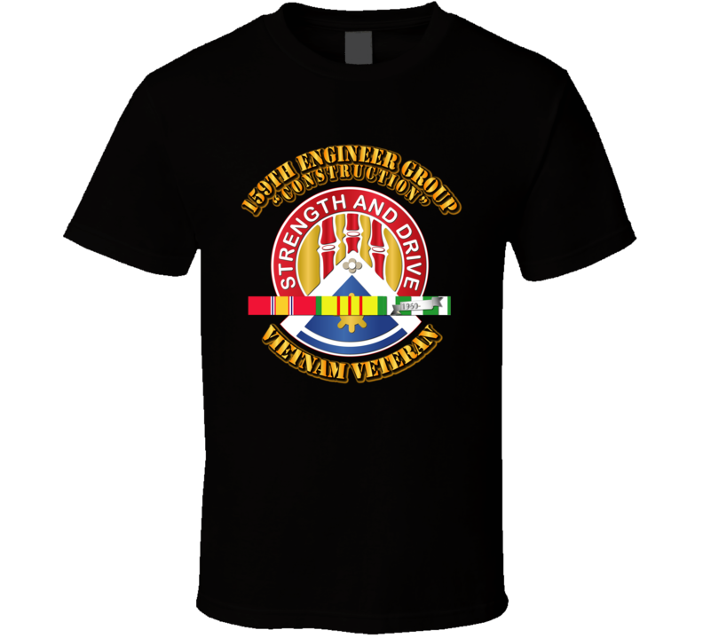Army - 159th Engineer Group (Construction) w SVC Ribbon T Shirt