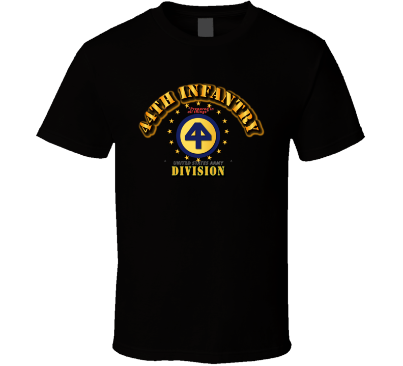 44th Infantry Division - Prepared in All Things T Shirt