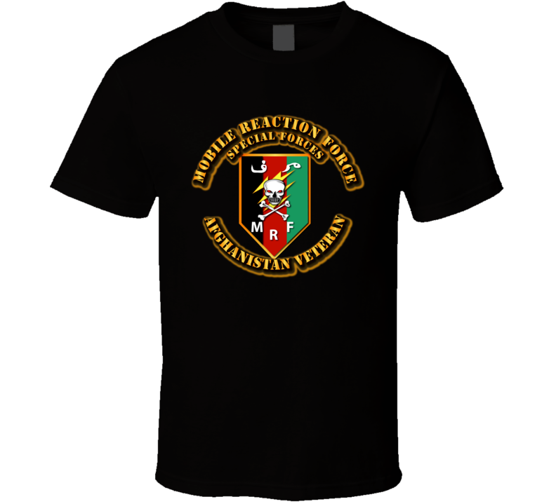 SOF - Mobile Reaction Force - Afghanistan T Shirt