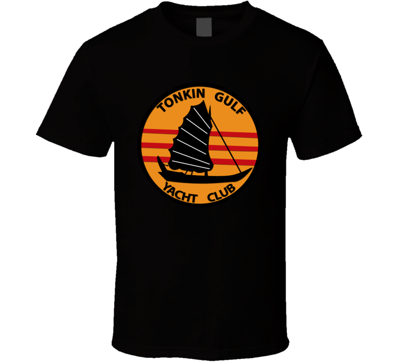 Vietnam - Tonkin Gulf - Yacht Club T Shirt