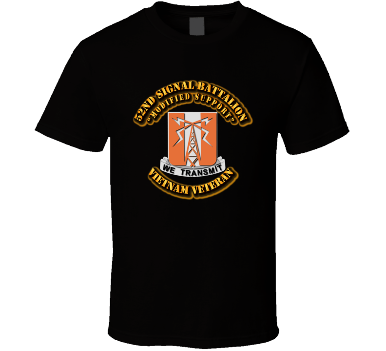52nd Signal Battalion w Text T Shirt