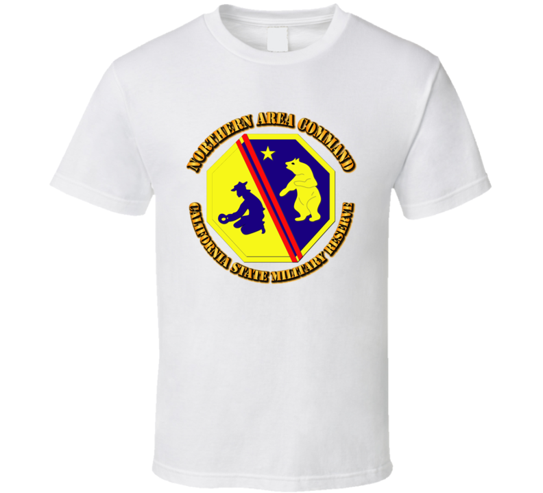 Northern Area Command - California State Military Reserve T Shirt