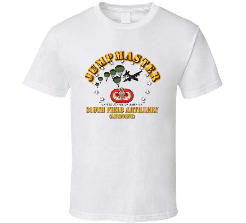 319th Field Artillery Regiment - Jumpmaster - Mass Tac T Shirt
