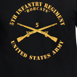 Army -  5th Infantry Regiment Branch - Bobcats - US Army X 300 T Shirt 40344199