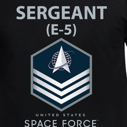 USSF - E5 Sergeant - US Space Force X 300 T Shirt 40344386