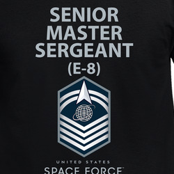 USSF - E8 Senior Master Sergeant - US Space Force X 300 T Shirt 40344392