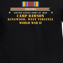 Army - Camp Dawson, Kingwood, West Virginia W SVC WWII X 300 T Shirt 40347386