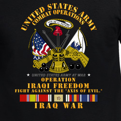 Army - US Army Against Axis Of Evil - W Iraq SVC Ribbons - OIF T Shirt 40347391
