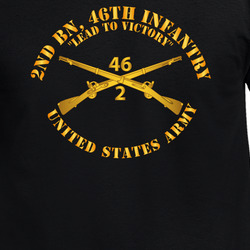 Army - 2nd Bn 46th Infantry Regt - Lead To Victory - Infantry Br T Shirt 40347537