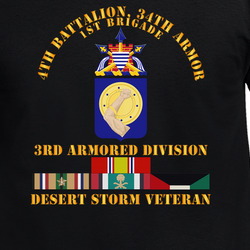 Army - 4th Bn, 34th Armor - 3rd Armored Div - Desert Storm Veteran T Shirt 40347556