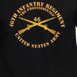 Army - 46th Infantry Regt - The Professionals - Infantry Br T Shirt 40347569