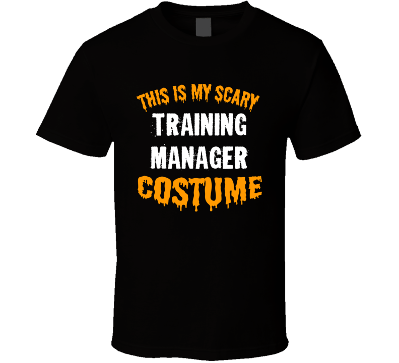 This Is My Scary Training Manager Costume Funny Cool Halloween T Shirt