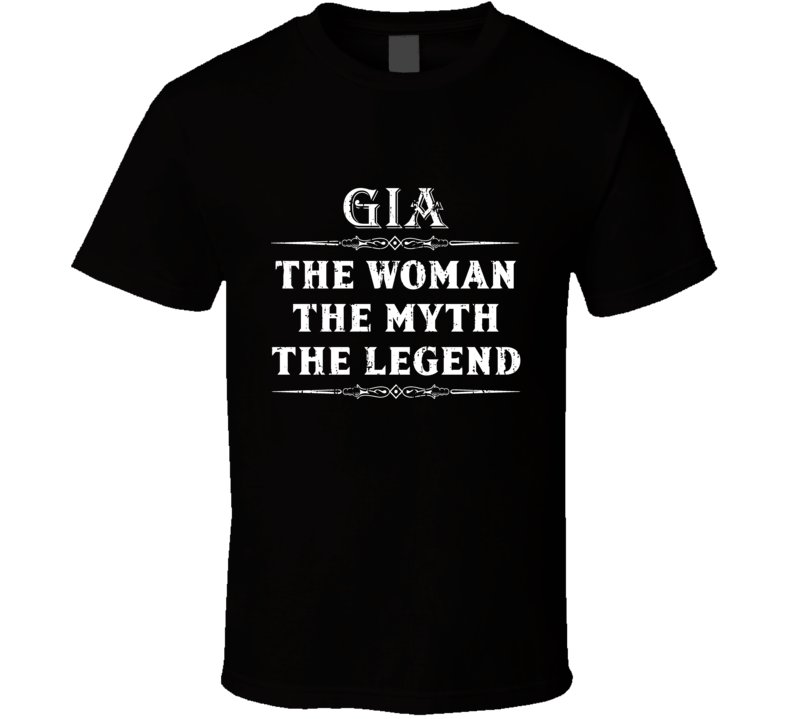 Gia The Woman The Myth The Legend Mother's Day Gift For Her Trend Gia The Woman The Myth The Legend Mother's Day Gift For Her Trend