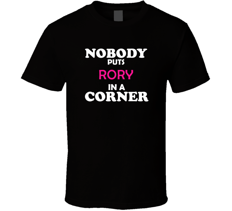 Nobody Puts Rory In A Corner Movie Lover Trendy Retro Gift For Her T S Nobody Puts Rory In A Corner Movie Lover Trendy Retro Gift For Her T S