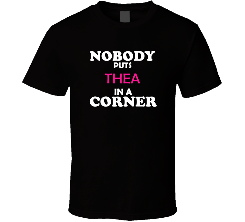 Nobody Puts Thea In A Corner Movie Lover Trendy Retro Gift For Her T S Nobody Puts Thea In A Corner Movie Lover Trendy Retro Gift For Her T S