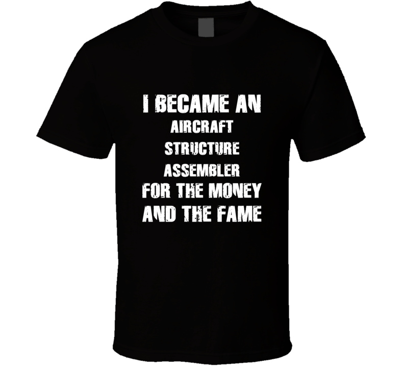 I Became An Aircraft Structure Assembler For The Fame And The Money Fu