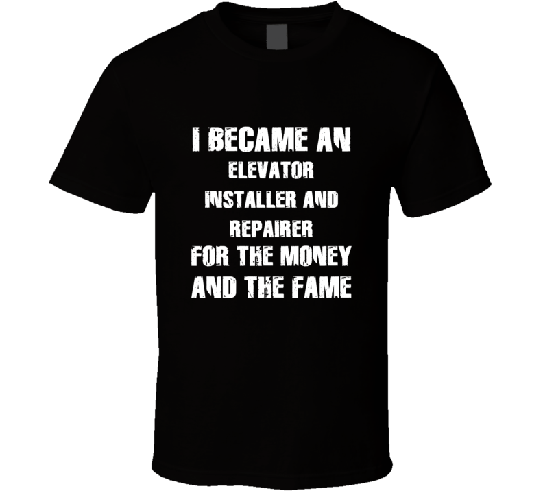 I Became An Elevator Installer And Repairer  For The Fame And The Mone