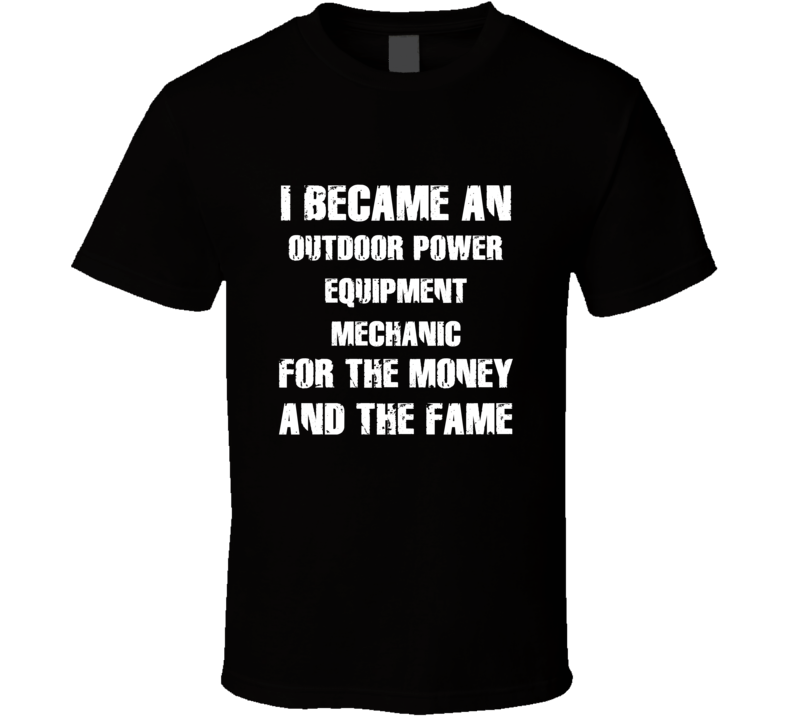 I Became An Outdoor Power Equipment Mechanic  For The Fame And The Mon