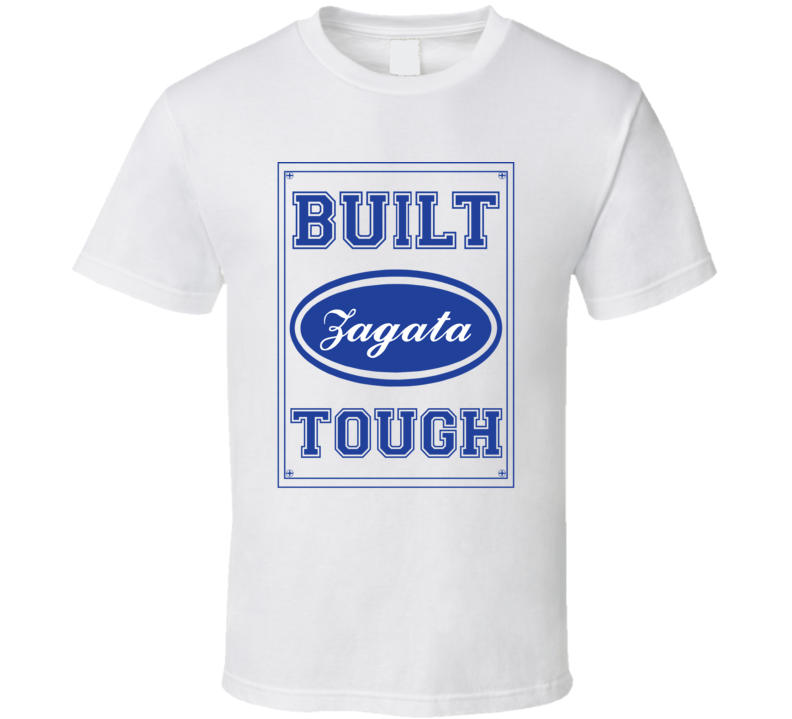 Built Zagata Tough Strong Car Lover Last Name Family Reunion T Shirt