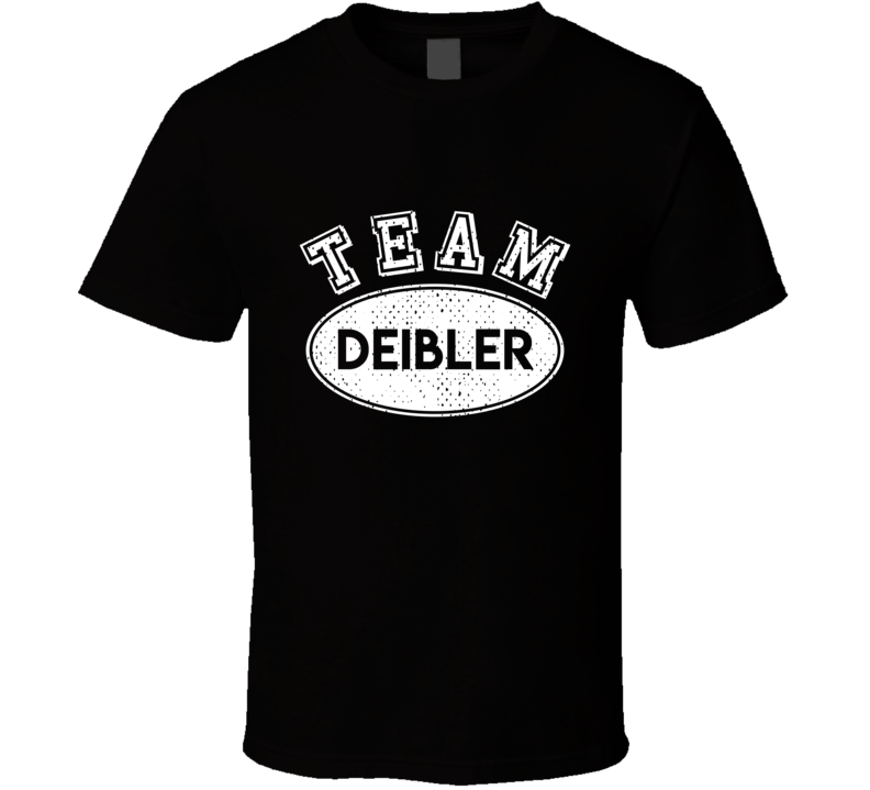 Team Deibler Last Name Family Reunion Group T Shirt Team Deibler Last Name Family Reunion Group T Shirt