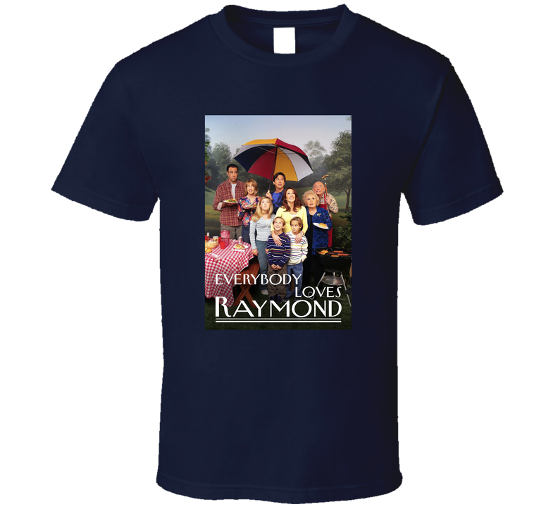 Everybody Love Raymond Tv Show Tee Funny Television Sitcom T Shirt Everybody Love Raymond Tv Show Tee Funny Television Sitcom T Shirt