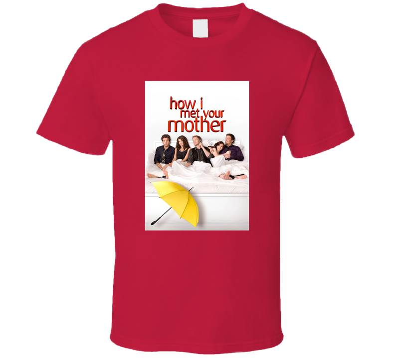 How I Met Your Mother Tv Show Tee Funny Television Sitcom T Shirt