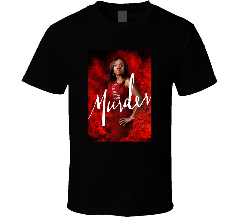 How To Get Away With Murder Tv Show Tee Cool Television Series Fan T Shirt How To Get Away With Murder Tv Show Tee Cool Television Series Fan T Shirt