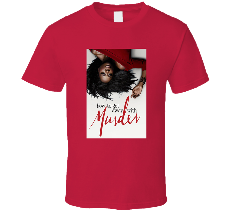 How To Get Away With Murder Tv Show Tee Cool Television Series T Shirt How To Get Away With Murder Tv Show Tee Cool Television Series T Shirt