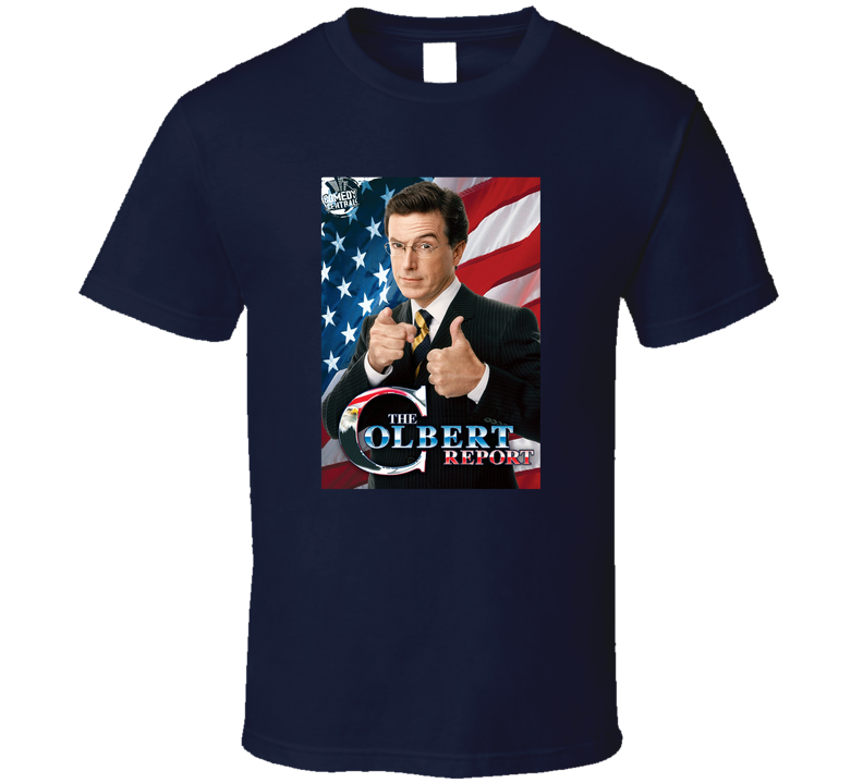 The Colbert Report Tee Funny News Television Show T Shirt The Colbert Report Tee Funny News Television Show T Shirt