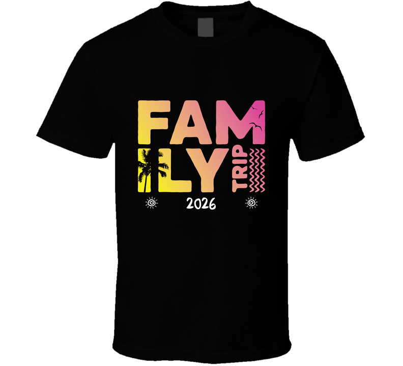 Family Trip 2026 Tee Cool Group Vacation T Shirt Family Trip 2026 Tee Cool Group Vacation T Shirt