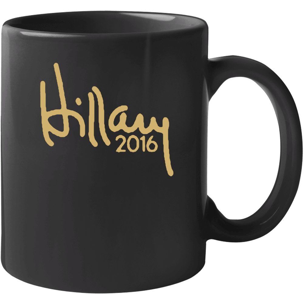 Hillary Clinton Signature Presidential Campaign 2016 Mug Hillary Clinton Signature Presidential Campaign 2016 Mug