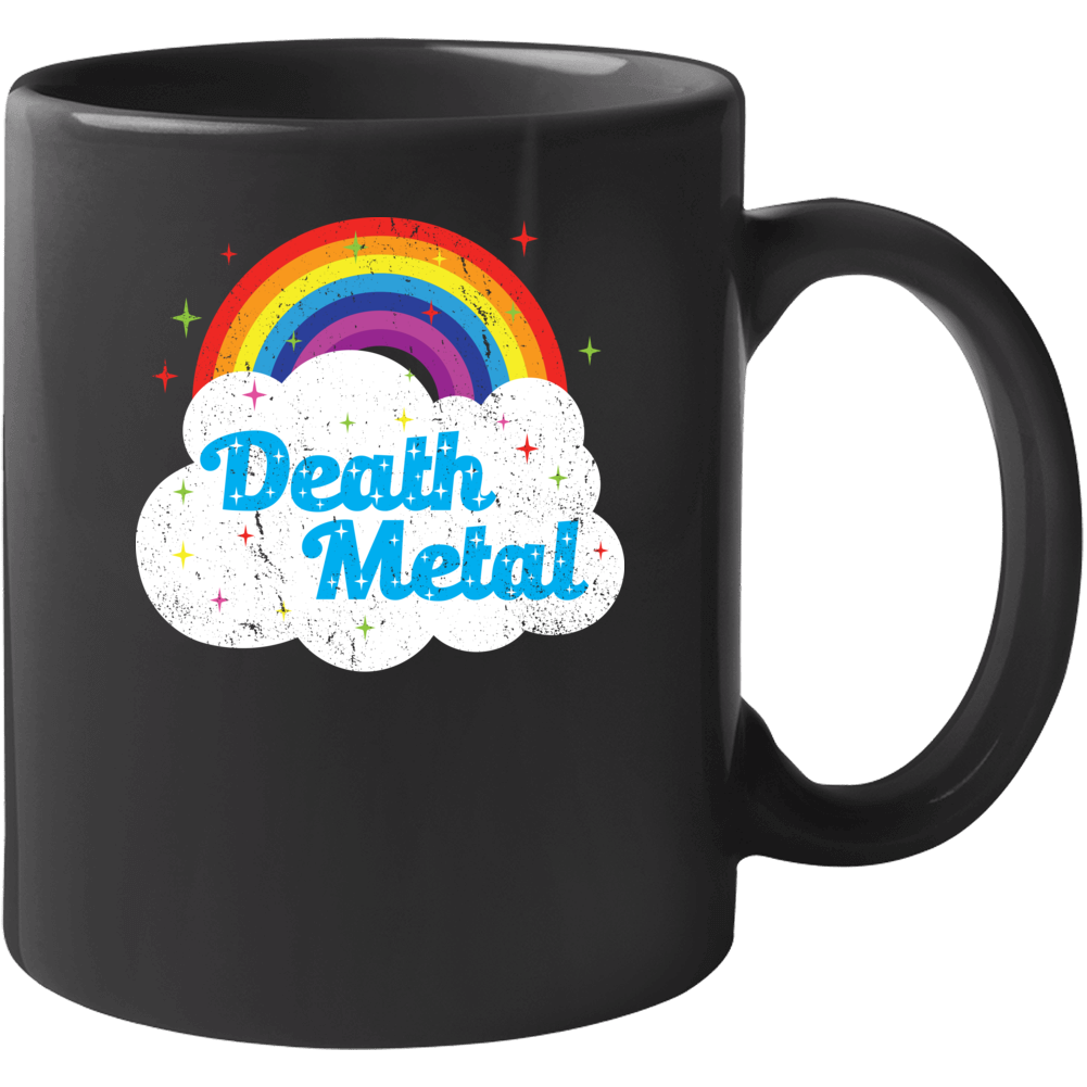 Death Metal Sparkle Rainbows Funny Distressed Mug Death Metal Sparkle Rainbows Funny Distressed Mug